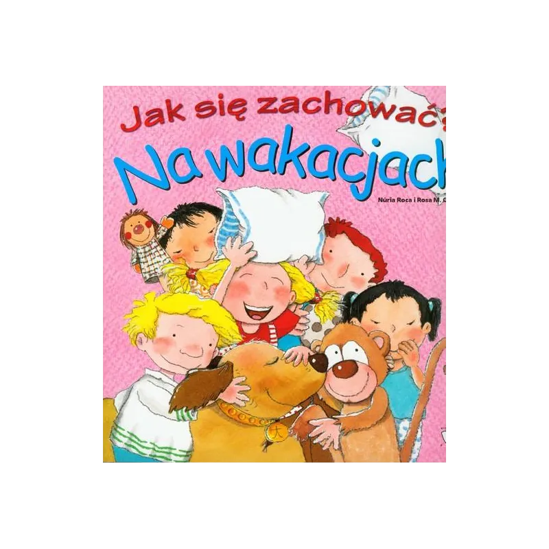 Jak się zachować Na wakacjach Adrianna Candell Jak się zachować Na wakacjach Adrianna Candell