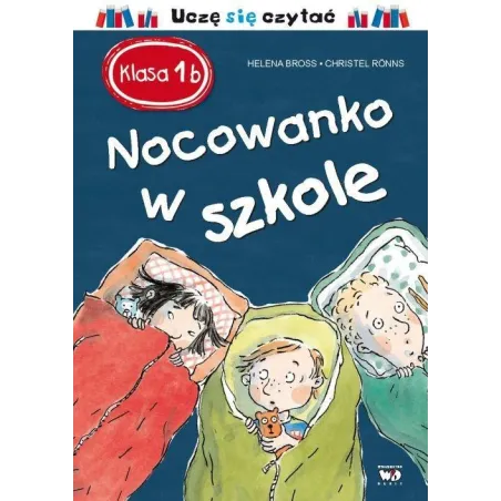 Klasa 1 B. Nocowanko W Szkole Bross Helena