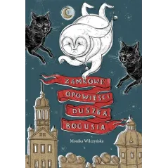 ZAMKOWE OPOWIEŚCI DUSZKA BOGUSIA - BIS