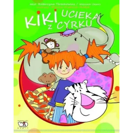 KIKI UCIEKA Z CYRKU