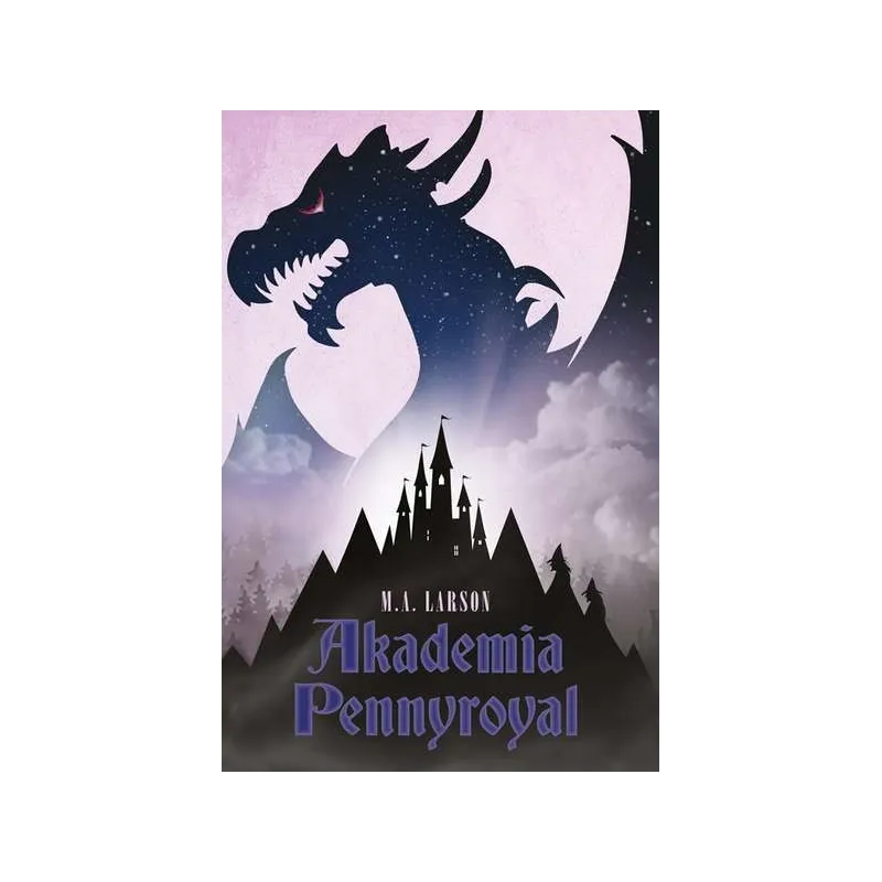 AKADEMIA PENNYROYAL M.A. Larson - Mamania