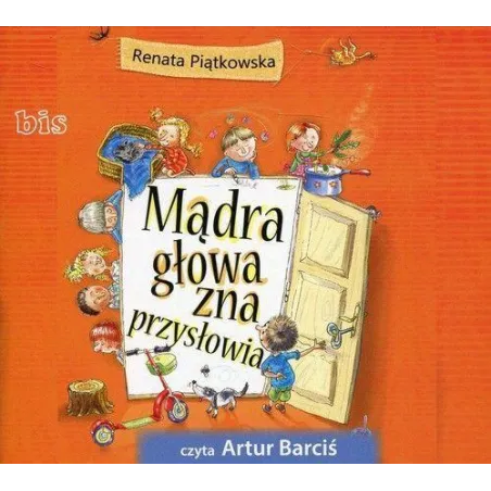 Mądra Głowa Zna Przysłowia