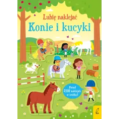 KONIE I KUCYKI LUBIĘ NAKLEJAĆ Kirsteen Robson - Wilga