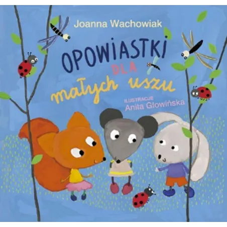 Opowiastki Dla Małych Uszu