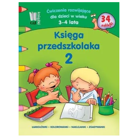 Księga Przedszkolaka. Ćwiczenia Rozwijające Dla Dzieci W Wieku 3-4 Lata Księga Przedszkolaka. Ćwiczenia Rozwijające Dla Dzieci W Wieku 3-4 Lata