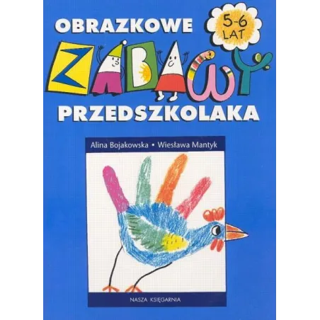 Obrazkowe Zabawy Przedszkolaka 5-6 Lat