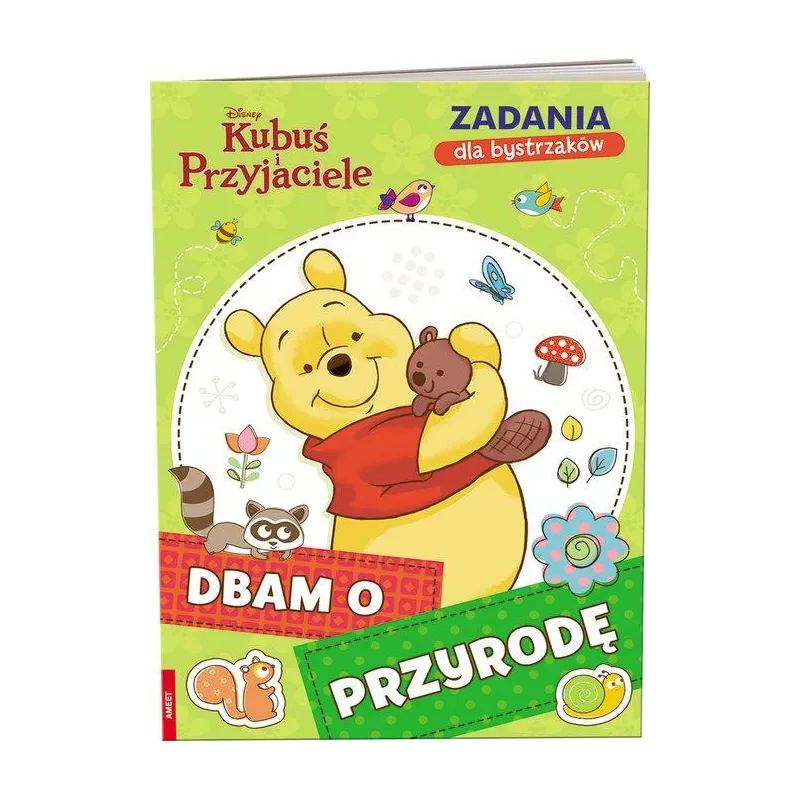 KUBUŚ I PRZYJACIELE DBAM O PRZYRODĘ ZADANIA DLA BYSTRZAKÓW - Ameet KUBUŚ I PRZYJACIELE DBAM O PRZYRODĘ ZADANIA DLA BYSTRZAKÓW - Ameet