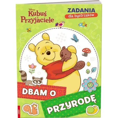 Kubuś I Przyjaciele Dbam O Przyrodę Zadania Dla Bystrzaków Kubuś I Przyjaciele Dbam O Przyrodę Zadania Dla Bystrzaków