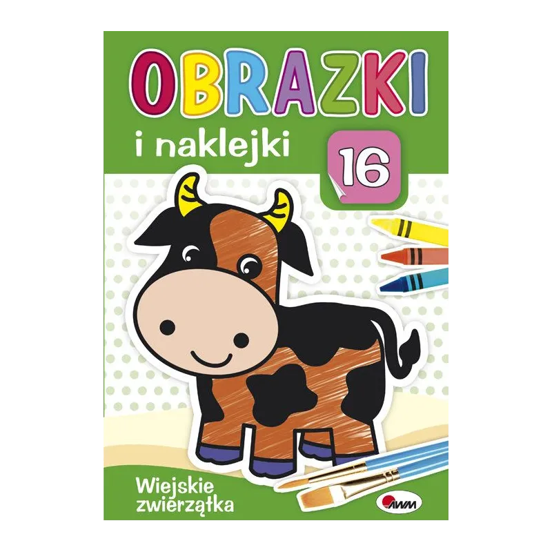 OBRAZKI I NAKLEJKI WIEJSKIE ZWIERZĄTKA Piotr Kozera OBRAZKI I NAKLEJKI WIEJSKIE ZWIERZĄTKA Piotr Kozera