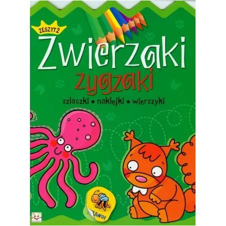 ZWIERZAKI ZYGZAKI ZESZYT 2 SZLACZKI NAKLEJKI WIERSZYKI