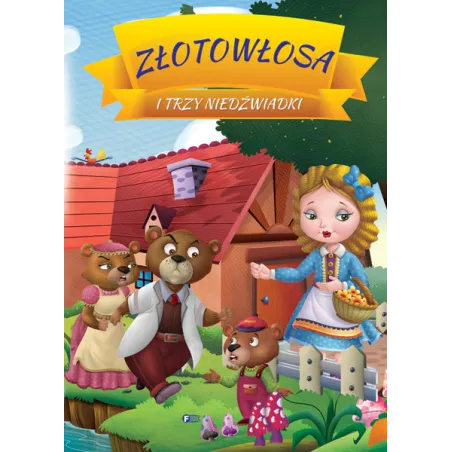 Złotowłosa I Trzy Niedźwiadki Złotowłosa I Trzy Niedźwiadki