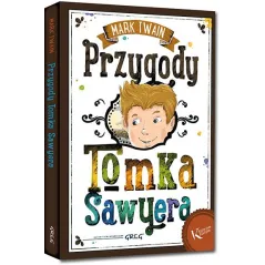 PRZYGODY TOMKA SAWYERA Mark Twain - Greg