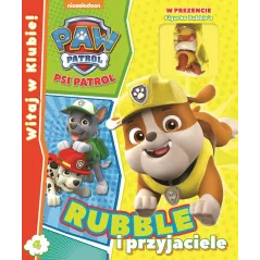 PSI PATROL. WITAJ W KLUBIE. RUBBLE I PRZYJACIELE + FIGURKA - Media Service Zawada