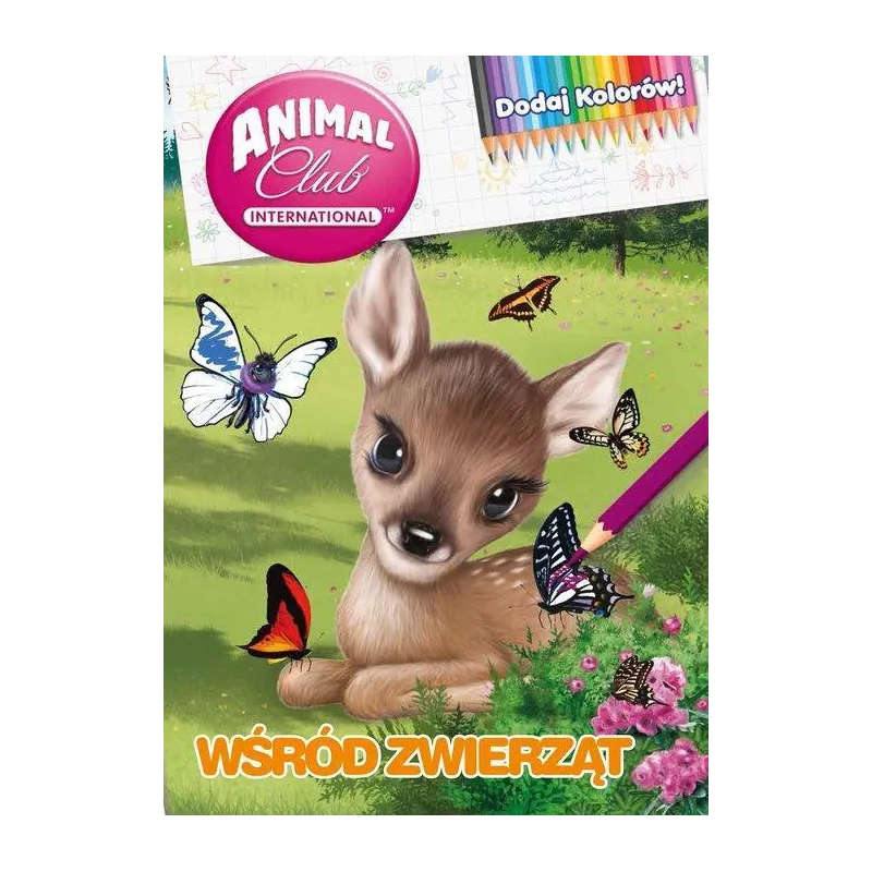 ANIMAL CLUB WŚRÓD ZWIERZĄT DODAJ KOLORÓW - Media Service Zawada