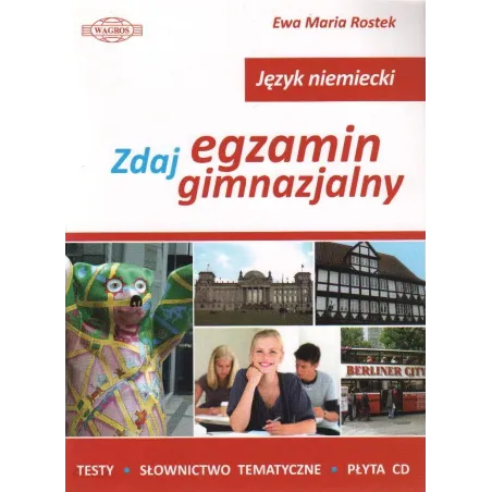 Język niemiecki zdaj egzamin gimnazjalny  cd Ewa Maria Rostek