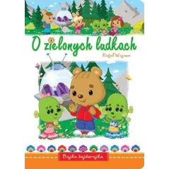 O ZIELONYCH LUDKACH