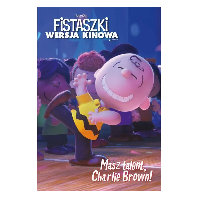 FISTASZKI MASZ TALENT CHARLIE BROWN Schul Charles M. - MAC Edukacja FISTASZKI MASZ TALENT CHARLIE BROWN Schul Charles M. - MAC Edukacja
