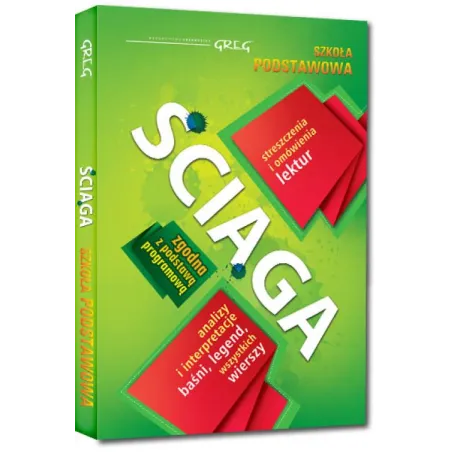 STRESZCZENIE I OMÓWIENIE LEKTUR. ŚCIĄGA  SZKOŁA PODSTAWOWA