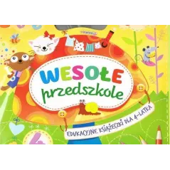 Wesołe przedszkole. Edukacyjne książeczki dla 4latka