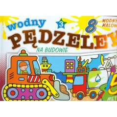 WODNY PĘDZELEK NA BUDOWIE Piotr Kozera - AWM