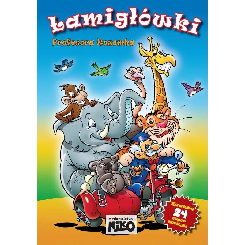ŁAMIGŁÓWKI PROFESORA ROZUMKA Z NAKLEJKAMI Wojciech Walendzik