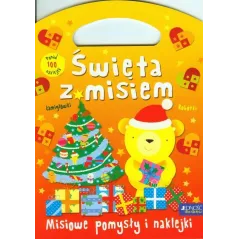 ŚWIĘTA Z MISIEM. MISIOWE POMYSŁY I NAKLEJKI. KSIĄŻECZKA TOREBECZKA