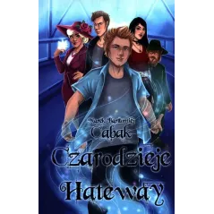 CZARODZIEJE HATEWAY Marek Bartłomiej Cabak - Wieża Czarnoksiężnika