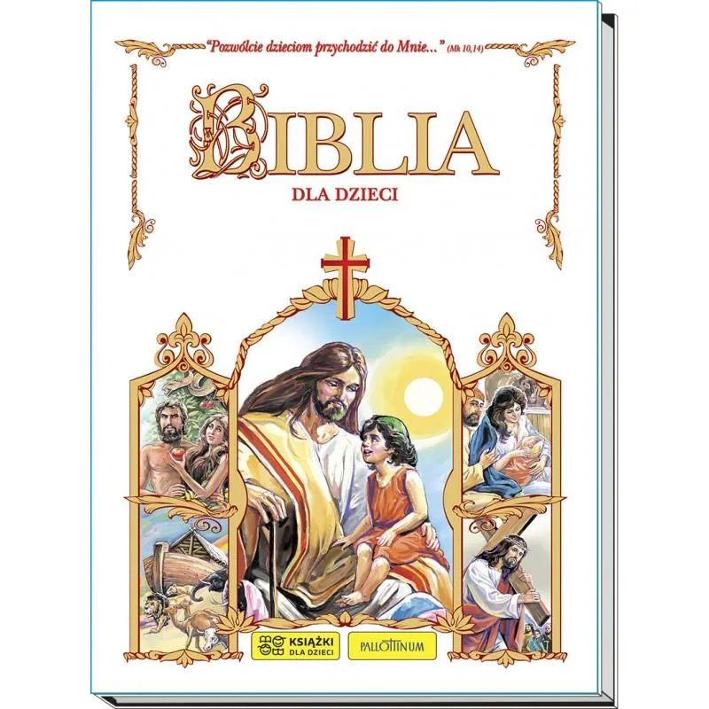 BIBLIA DLA DZIECI BIBLIA DLA DZIECI