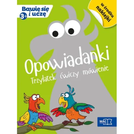 OPOWIADANKI. TRZYLATEK ĆWICZY MÓWIENIE