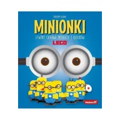 MINIONKI. STWÓRZ CIEKAWE PROJEKTY Z KLOCKÓW LEGO