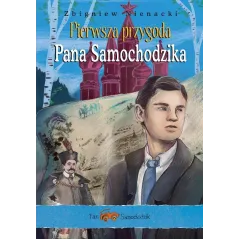 PIERWSZA PRZYGODA PANA SAMOCHODZIKA Zbigniew Nienacki - Siedmioróg