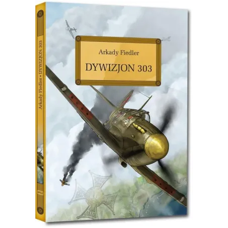 Dywizjon 303. Lektura Z Opracowaniem Dywizjon 303. Lektura Z Opracowaniem