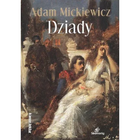 DZIADY Adam Mickiewicz - Siedmioróg