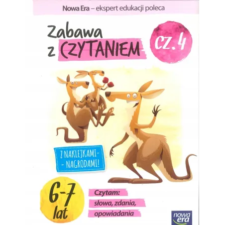 ZABAWY Z CZYTANIEM 4. KSIĄŻECZKA Z NAKLEJKAMI-NAGRODAMI 6-7 LAT - Nowa Era
