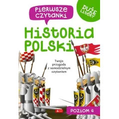HISTORIA POLSKI. PIERWSZE CZYTANKI 4
