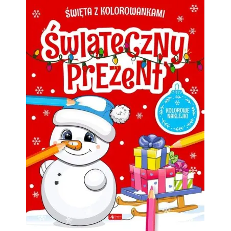 ŚWIĄTECZNY PREZENT. ŚWIĘTA Z KOLOROWANKAMI