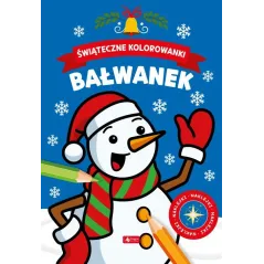 BAŁWANEK. ŚWIĄTECZNE KOLOROWANKI