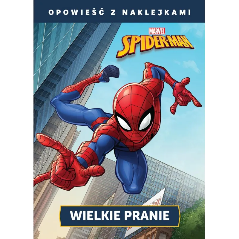 MARVEL SPIDER-MAN. WIELKIE PRANIE. OPOWIEŚĆ Z NAKLEJKAMI Mathew K. Manning