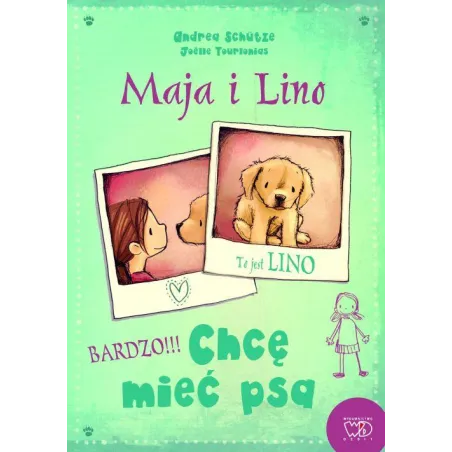 Maja I Lino Chcę Mieć Psa Andrea Schutze
