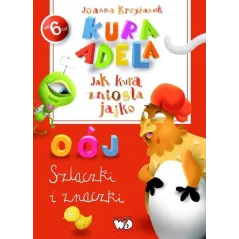 KURA ADELA. JAK KURA ZNIOSŁA JAJKO. SZLACZKI I ZNACZKI Krzyżanek Joanna