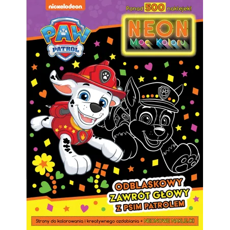 Psi Patrol. Odblaskowy Zawrót Głowy Z Psim Patrolem. Neon. Moc Kolorów Psi Patrol. Odblaskowy Zawrót Głowy Z Psim Patrolem. Neon. Moc Kolorów