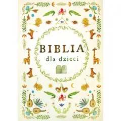 BIBLIA DLA DZIECI - Wilga