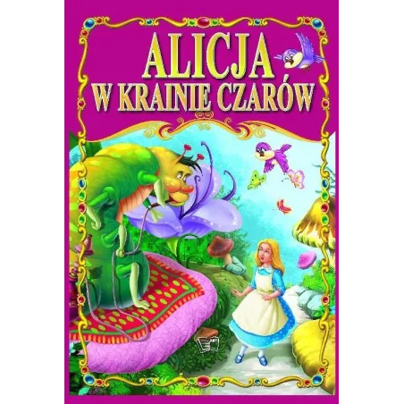 ALICJA W KRAINIE CZARÓW - Arti
