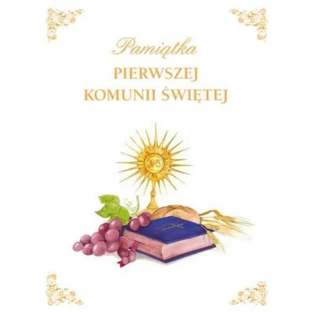 ALBUM KOMUNIJNY. PAMIĄTKA PIERWSZEJ KOMUNII ŚWIĘTEJ - Wilga