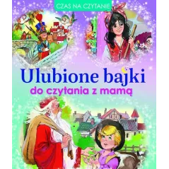 ULUBIONE BAJKI DO CZYTANIA Z MAMĄ