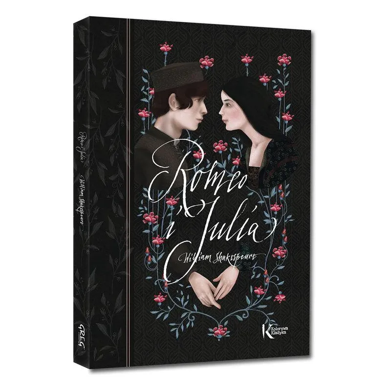 ROMEO I JULIA KOLOROWA KLASYKA William Shakespeare - Greg ROMEO I JULIA KOLOROWA KLASYKA William Shakespeare - Greg