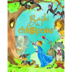 BAJKI DLA CHŁOPCÓW