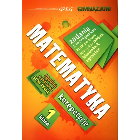 Matematyka. Korepetycje Klasa 1 Gimnazjum