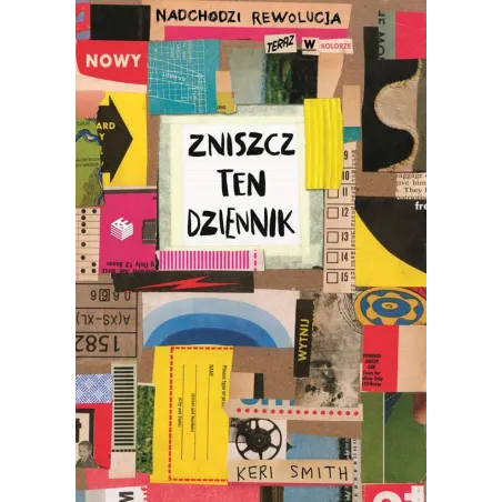 ZNISZCZ TEN DZIENNIK Keri Smith - K.E.Liber