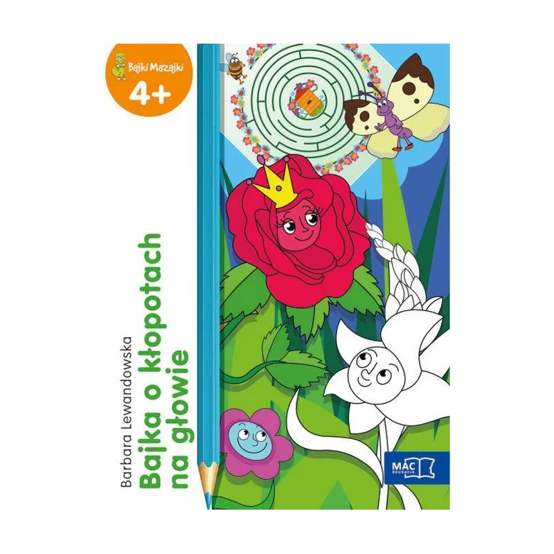 Bajka o kłopotach na głowie bajki mazajki 4 Barbara Lewandowska Bajka o kłopotach na głowie bajki mazajki 4 Barbara Lewandowska